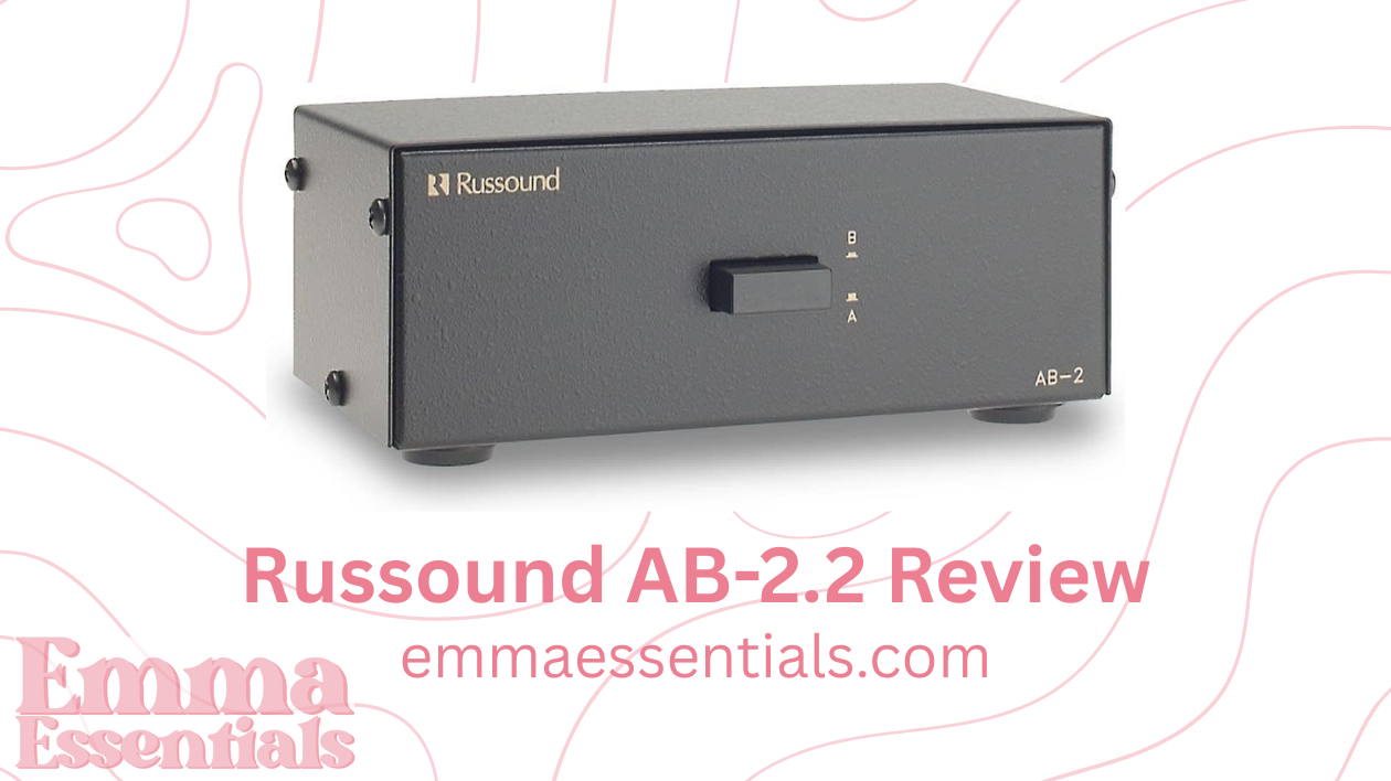 Russound AB-2.2 Review: Effortless Switching for Sophisticated Audio Setups